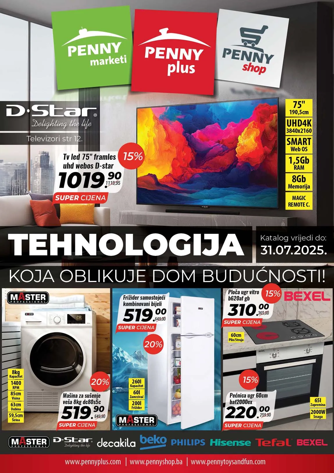 PENNY PLUS - MARKETI - SHOP - TEHNOLOGIJA KOJA OBLIKUJE DOM BUDUĆNOSTI akcija Katalog sniženja do 31.07.2025